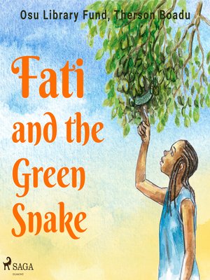 cover image of Fati and the Green Snake
